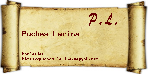 Puches Larina névjegykártya